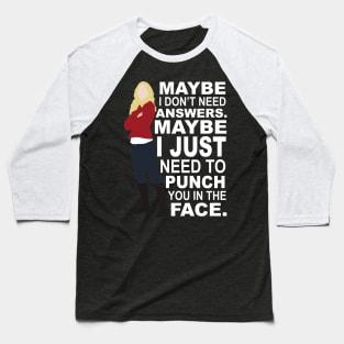 Emma Swan - Maybe I Don't Need Answers Baseball T-Shirt